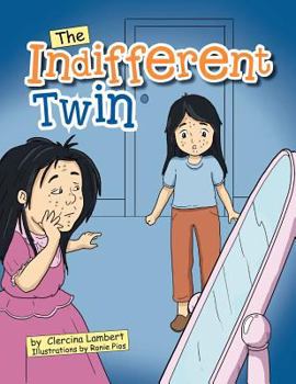 Paperback The Indifferent Twin: Outside Beauty Will Fade Away But Inside Beauty Will Last for a Lifetime Book