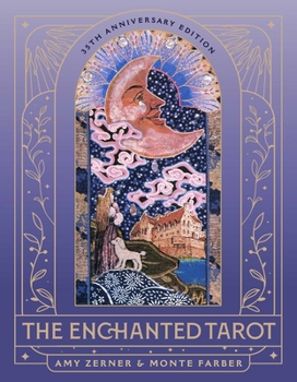 Misc. The Enchanted Tarot: 35th Anniversary Edition: A 78-Card Deck and Guidebook Book