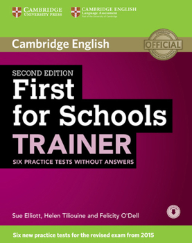 Paperback First for Schools Trainer Six Practice Tests Without Answers with Audio Book