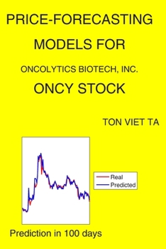 Paperback Price-Forecasting Models for Oncolytics Biotech, Inc. ONCY Stock Book