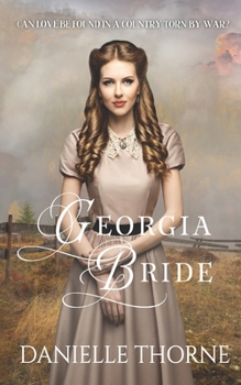 Paperback Georgia Bride: A Clean & Wholesome Romance Book