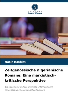 Paperback Zeitgenössische nigerianische Romane: Eine marxistisch-kritische Perspektive [German] Book