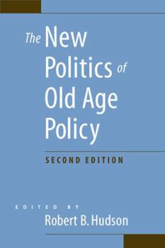 Paperback The New Politics of Old Age Policy Book