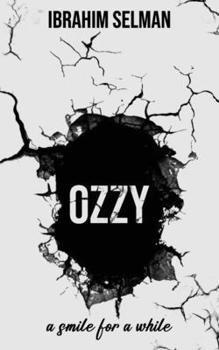Paperback Ozzy: A smile for a while Book