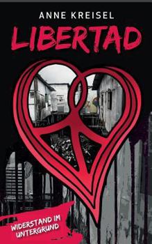 Paperback Libertad: Widerstand im Untergrund [German] Book