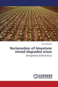 Paperback Reclamation of Limestone Mined Degraded Areas Book