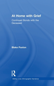 Hardcover At Home with Grief: Continued Bonds with the Deceased Book