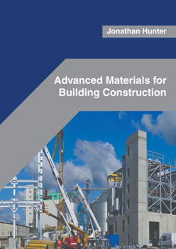 Hardcover Advanced Materials for Building Construction Book