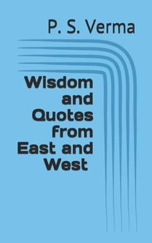 Paperback Wisdom and Quotes from East and West Book