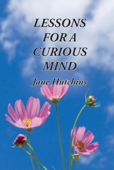 Paperback Lessons for a Curious Mind Book