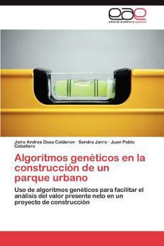 Paperback Algoritmos genéticos en la construcción de un parque urbano [Spanish] Book