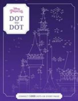 Paperback Disney Princess Dot-To-Dot: Connect 1000 Dots on Every Page! Book