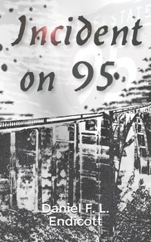 Paperback Incident on 95 Book