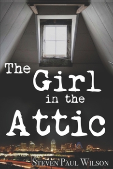 Paperback The Girl in the Attic Book