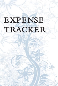 Paperback Expense Tracker: spending ledger, log book, journal for personal finance. Book