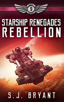 Paperback Starship Renegades: Rebellion Book