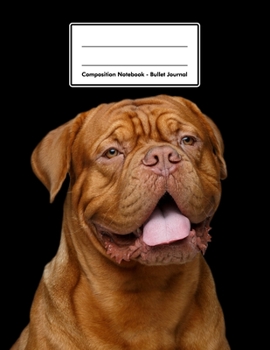Composition Notebook - Bullet Journal: Dogue de Bordeaux | 109 pages 8.5"x11" | Dotted Journal | Grid Notebook | Gift For Kids Teenager Adult Teacher Student | Journal | Dog Lover