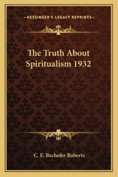 Paperback The Truth About Spiritualism 1932 Book