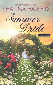 Summer Bride - Book #2 of the Holiday Brides