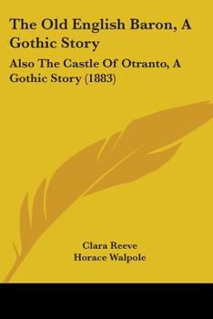 The Old English Baron / The Castle of Otranto (Eighteenth-Century Literature Series) (Eighteenth-Century Literature Series)