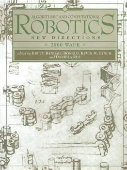 Algorithmic and Computational Robotics, New Directions: The Fourth Workshop on the Algorithmic Foundations of Robotics