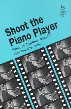 Paperback Shoot the Piano Player: Francois Truffaut, Director Book