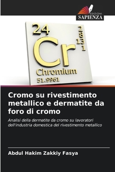 Paperback Cromo su rivestimento metallico e dermatite da foro di cromo [Italian] Book