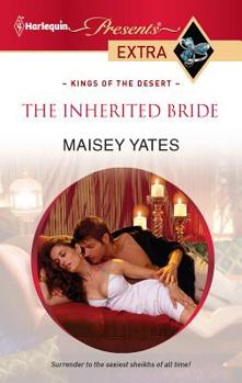 The Inherited Bride - Book #2 of the Kings of the Desert