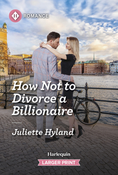 Mass Market Paperback How Not to Divorce a Billionaire [Large Print] Book