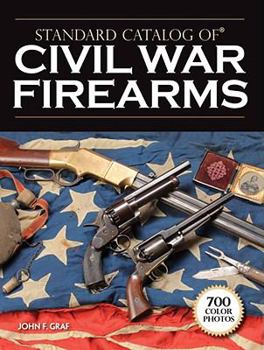 Paperback Standard Catalog of Civil War Firearms Book