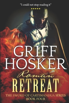 Roman Retreat - Book #4 of the Sword of Cartimandua