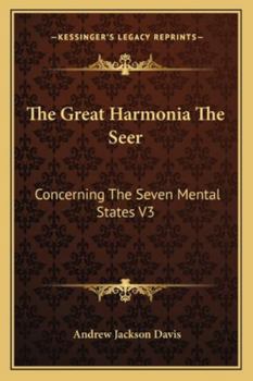 Paperback The Great Harmonia The Seer: Concerning The Seven Mental States V3 Book