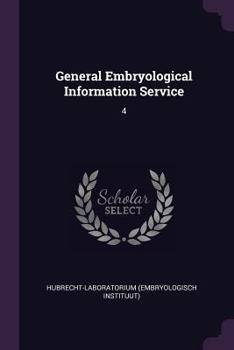 Paperback General Embryological Information Service: 4 Book