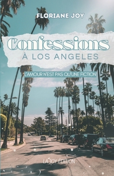 Paperback Confessions à Los Angeles [French] Book