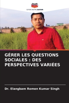 Paperback Gérer Les Questions Sociales: Des Perspectives Variées [French] Book