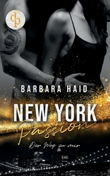 Paperback New York Passion: Der Weg zu mir [German] Book