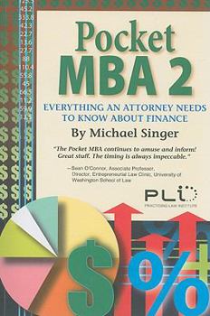 Paperback Pocket MBA 2: Everything an Attorney Needs to Know about Finance Book