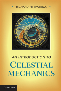 Hardcover An Introduction to Celestial Mechanics Book