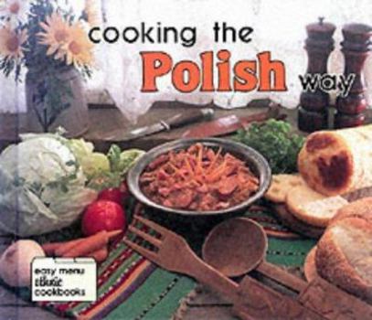 Hardcover Cooking the Polish Way Book