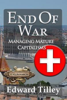 Paperback End of War: Managing Mature Capitalisms Book