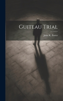 Hardcover Guiteau Trial Book