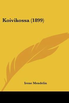 Paperback Koivikossa (1899) Book
