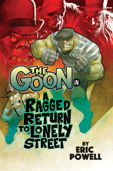 Paperback The Goon Volume 1: A Ragged Return to Lonely Street Book