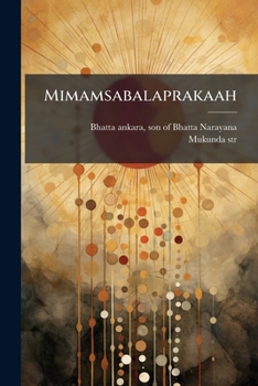 Paperback Mimamsabalaprakaah [Sanskrit] Book