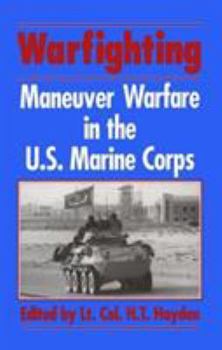 Hardcover Warfighting: Maneuver Warfare in the U.S. Marine Corps Book