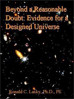 Paperback Beyond a Reasonable Doubt: Evidence for a Designed Universe Book