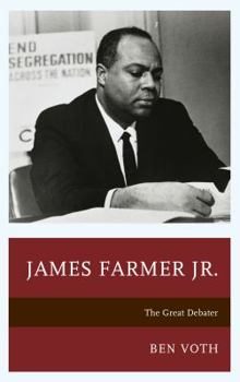Hardcover James Farmer Jr.: The Great Debater Book