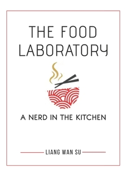 Paperback The Food Laboratory: A Nerd in the Kitchen Book