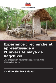Expérience: recherche et apprentissage à l'Université maya de Kaqchikel
