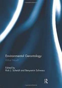 Paperback Environmental Gerontology: What Now? Book